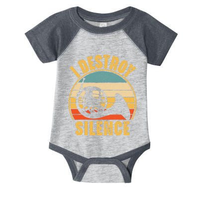 French Horn Funny Musician I Destroy Silence French Horn Infant Baby Jersey Bodysuit