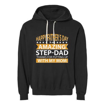Funny Happy Father's Day To My Amazing StepDad Garment-Dyed Fleece Hoodie
