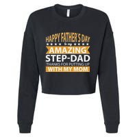 Funny Happy Father's Day To My Amazing StepDad Cropped Pullover Crew