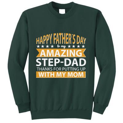 Funny Happy Father's Day To My Amazing StepDad Sweatshirt