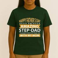 Funny Happy Father's Day To My Amazing StepDad T-Shirt
