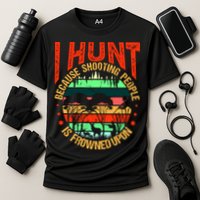 Funny Hunting Fanatic Cooling Performance Crew T-Shirt