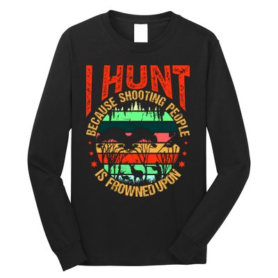 Funny Hunting Fanatic Long Sleeve Shirt