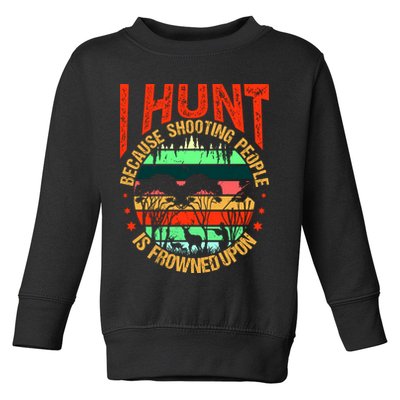 Funny Hunting Fanatic Toddler Sweatshirt