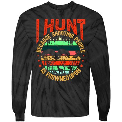 Funny Hunting Fanatic Tie-Dye Long Sleeve Shirt