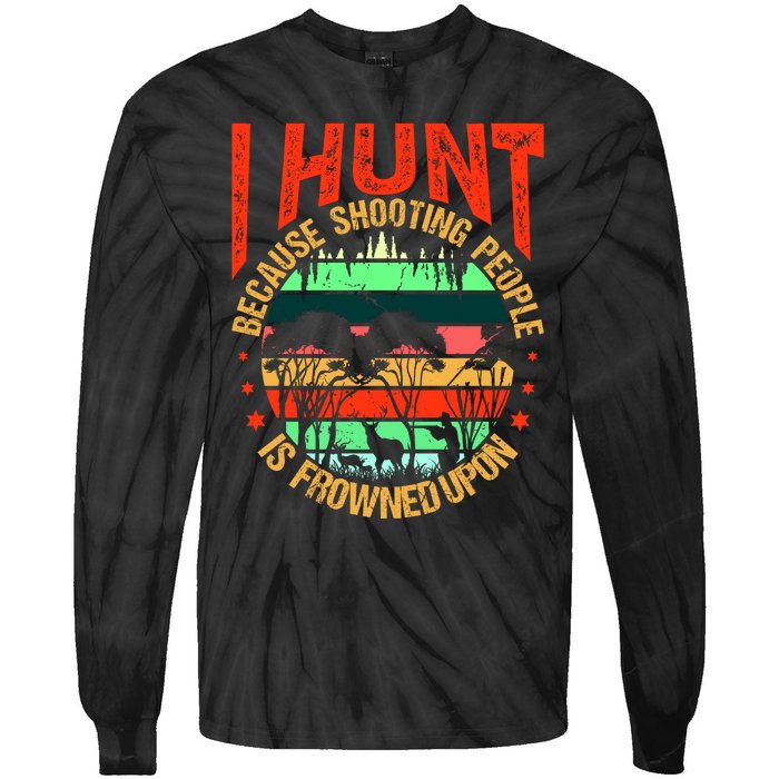 Funny Hunting Fanatic Tie-Dye Long Sleeve Shirt