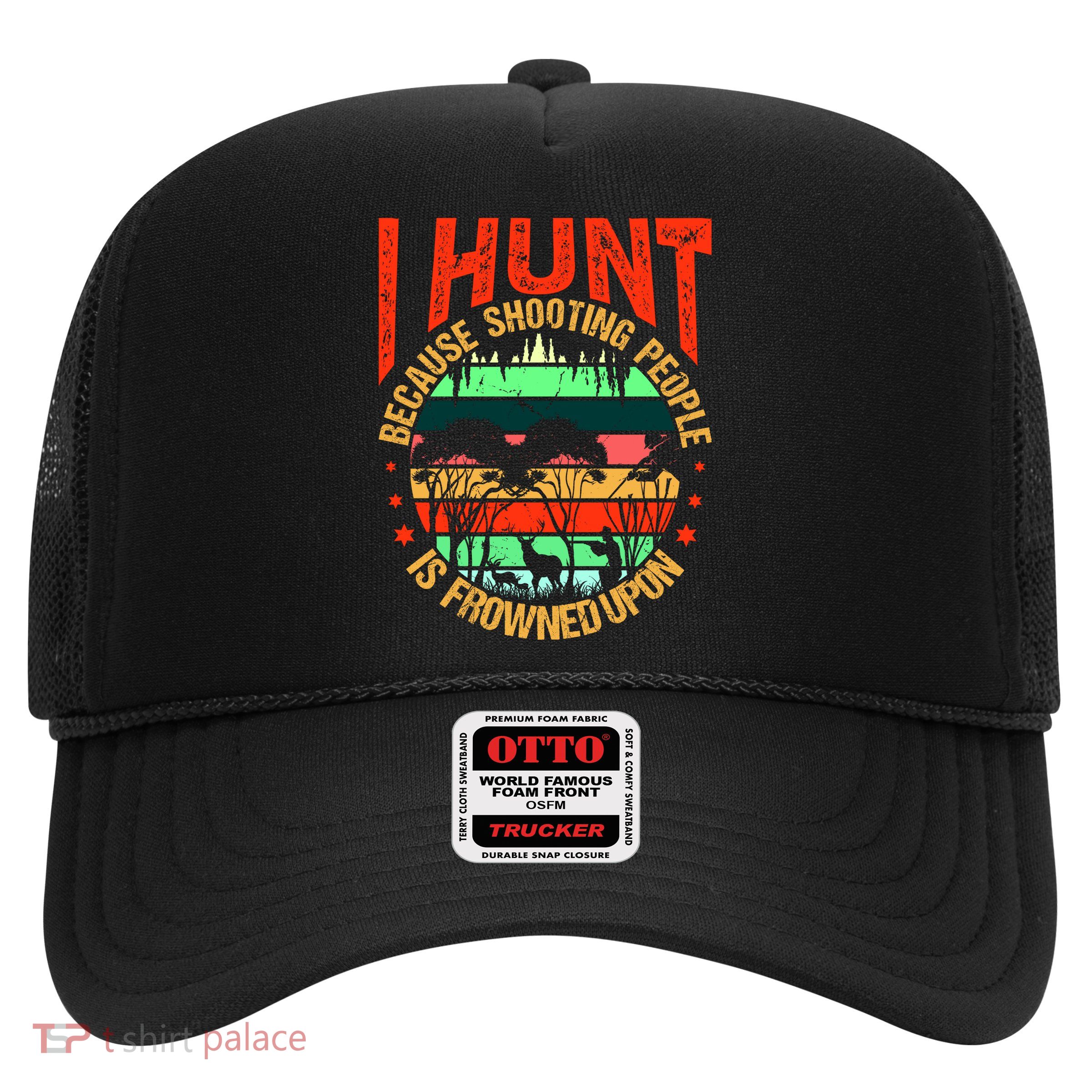 Funny Hunting Fanatic Trucker Hat