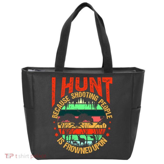 Funny Hunting Fanatic Zip Tote Bag