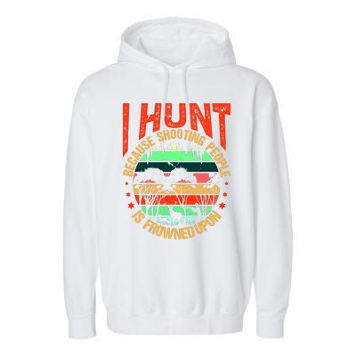 Funny Hunting Fanatic Garment-Dyed Fleece Hoodie