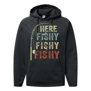 Fishing HereFishy Fish Dad Gift Funny Performance Fleece Hoodie