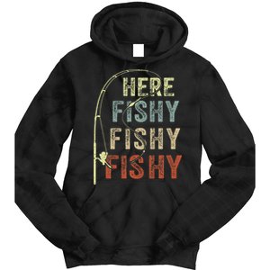 Fishing HereFishy Fish Dad Gift Funny Tie Dye Hoodie