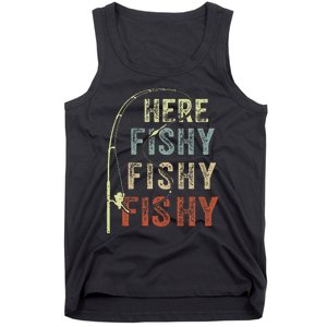 Fishing HereFishy Fish Dad Gift Funny Tank Top