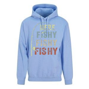 Fishing HereFishy Fish Dad Gift Funny Unisex Surf Hoodie