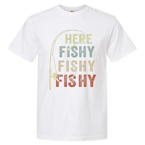 Fishing HereFishy Fish Dad Gift Funny Garment-Dyed Heavyweight T-Shirt