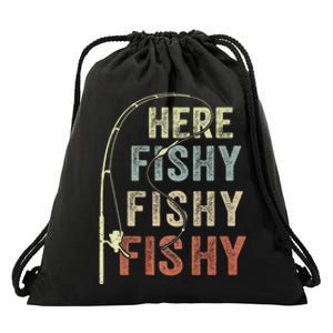 Fishing Here Fishy Funny FatherS Day Drawstring Bag