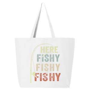 Fishing Here Fishy Funny FatherS Day 25L Jumbo Tote