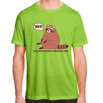 Funny Hey Fat Raccoon Stealing Your Food Adult ChromaSoft Performance T-Shirt