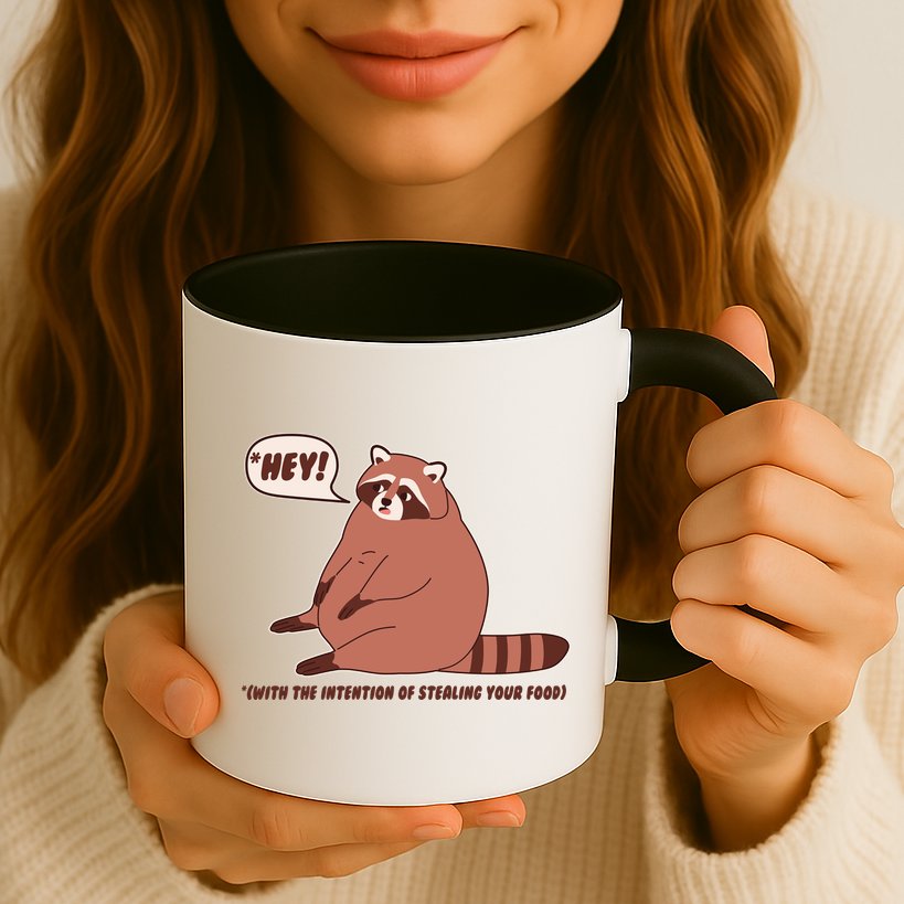 Funny Hey Fat Raccoon Stealing Your Food Mug