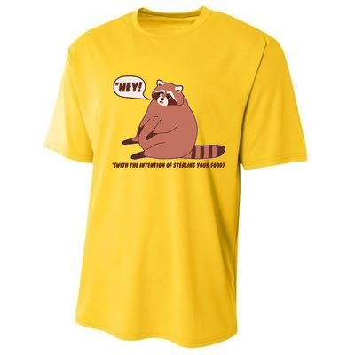 Funny Hey Fat Raccoon Stealing Your Food Performance Sprint T-Shirt