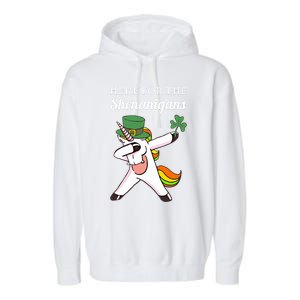 Funny Here For The Shenanigans Unicorn St Patricks Day Gift Garment-Dyed Fleece Hoodie