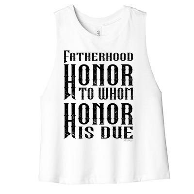 Fatherhood Honor For The Father On Father's Day Great Gift Women's Racerback Cropped Tank