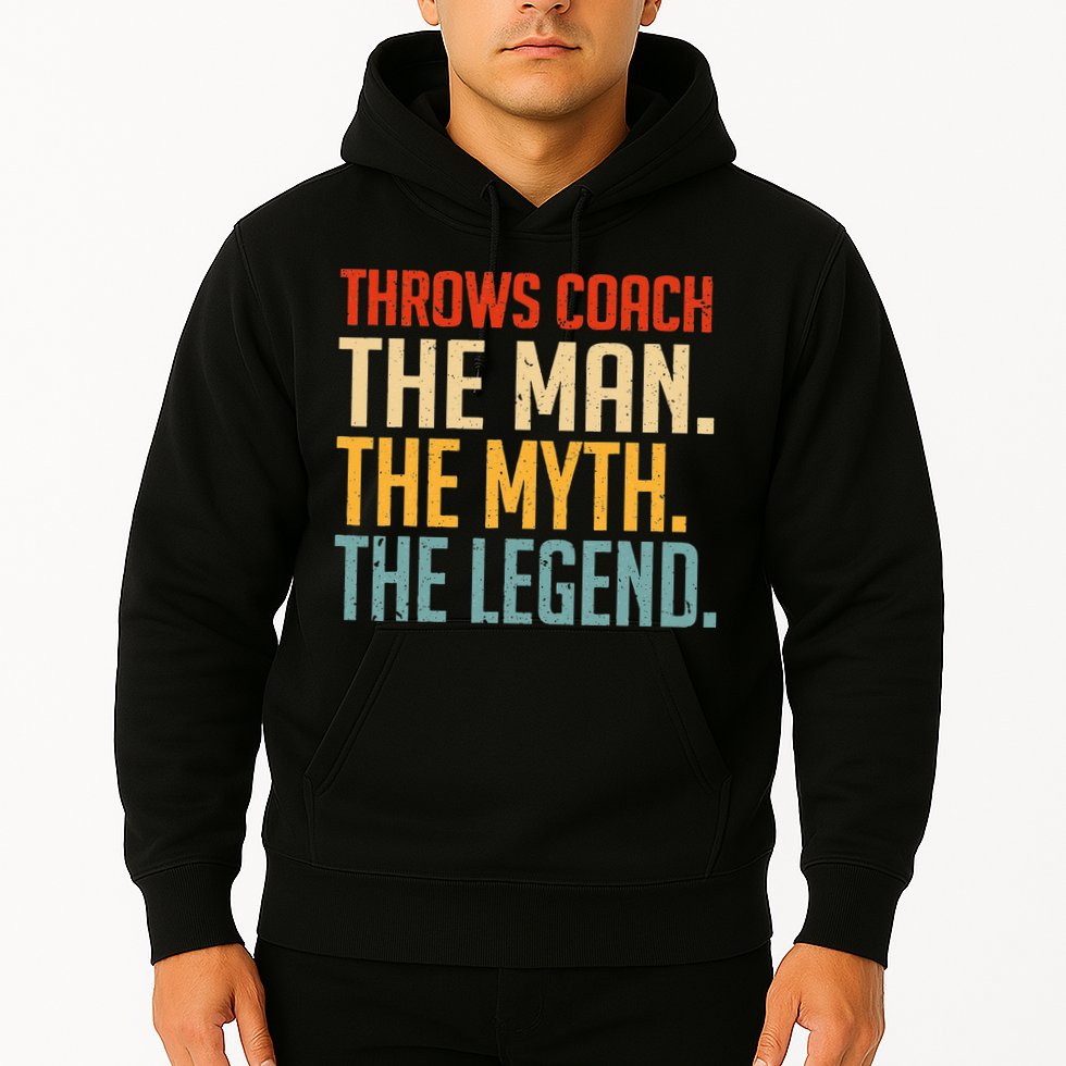 Fun Hilarious Funny Track & Field Throwing Throws Coach Hoodie