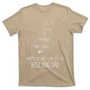 Funny Happy Fathers Day Dog Dad Thanks For Picking Up My Poop T-Shirt