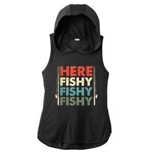 Funny Here Fishy Fishy Fishy Shirt Fish Hunting Fishing Fishrod Fisherman Ladies PosiCharge Tri-Blend Wicking Draft Hoodie Tank