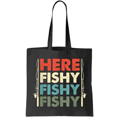 Funny Here Fishy Fishy Fishy Shirt Fish Hunting Fishing Fishrod Fisherman Bag