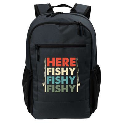 Funny Here Fishy Fishy Fishy Shirt Fish Hunting Fishing Fishrod Fisherman Daily Commute Backpack