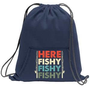 Funny Here Fishy Fishy Fishy Shirt Fish Hunting Fishing Fishrod Fisherman Sweatshirt Cinch Pack Bag