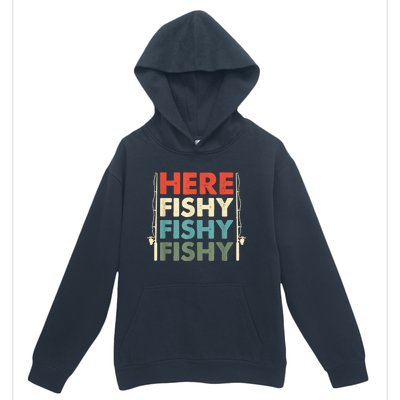 Funny Here Fishy Fishy Fishy Shirt Fish Hunting Fishing Fishrod Fisherman Urban Pullover Hoodie