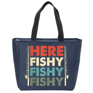 Funny Here Fishy Fishy Fishy Shirt Fish Hunting Fishing Fishrod Fisherman Zip Tote Bag