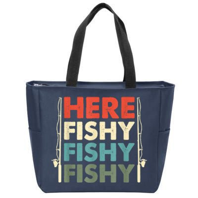 Funny Here Fishy Fishy Fishy Shirt Fish Hunting Fishing Fishrod Fisherman Zip Tote Bag