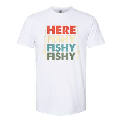 Funny Here Fishy Fishy Fishy Shirt Fish Hunting Fishing Fishrod Fisherman Softstyle® CVC T-Shirt