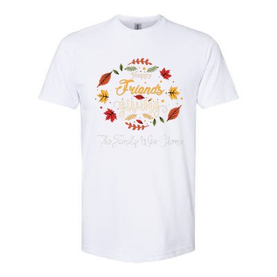 Funny Happy Friendsgiving Turkey Friends Giving Softstyle CVC T-Shirt