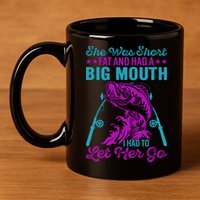 Funny Humor Fishing 11oz C Handle Ceramic Mug