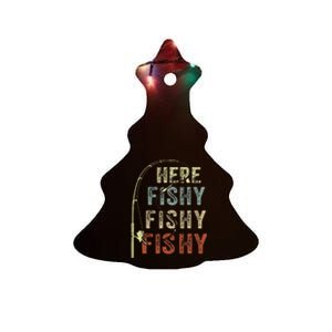 Fishing Here Fishy Fish Dad Gift Women Boy Funny Ceramic Tree Ornament