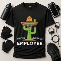 Fun Hilarious Funny Employee Appreciation Saying Cooling Performance Crew T-Shirt