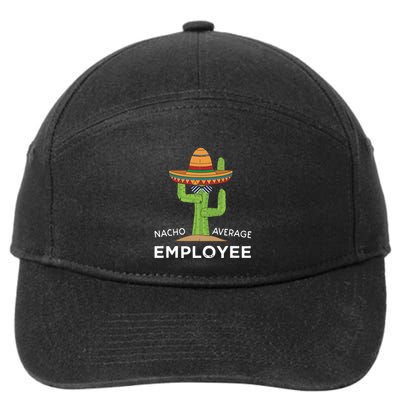 Fun Hilarious Funny Employee Appreciation Saying 7-Panel Snapback Hat