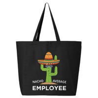 Fun Hilarious Funny Employee Appreciation Saying 25L Jumbo Tote