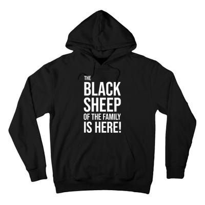 Funny Holiday Family Function, Black Sheep of the Family Tall Hoodie