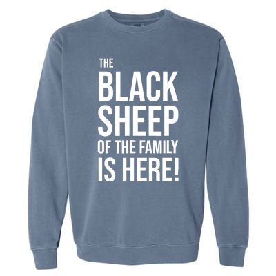 Funny Holiday Family Function, Black Sheep of the Family Garment-Dyed Sweatshirt