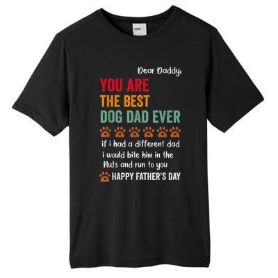 Funny Happy Fathers Day From Dog Treats To Dad Quote Fathers Day Paw Dog Dad Tall Fusion ChromaSoft Performance T-Shirt