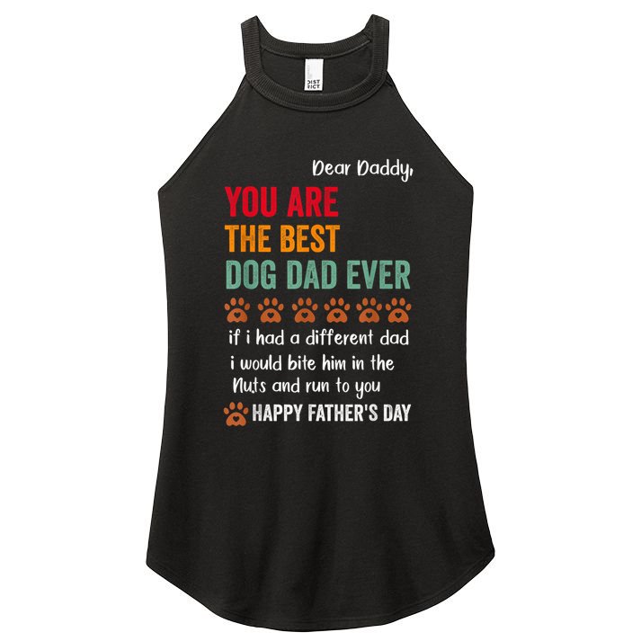 Funny Happy Fathers Day From Dog Treats To Dad Quote Fathers Day Paw Dog Dad Women's Perfect Tri Rocker Tank