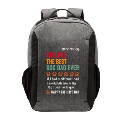 Funny Happy Fathers Day From Dog Treats To Dad Quote Fathers Day Paw Dog Dad Vector Backpack
