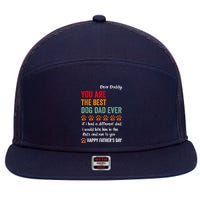 Funny Happy Fathers Day From Dog Treats To Dad Quote Fathers Day Paw Dog Dad 7 Panel Mesh Trucker Snapback Hat