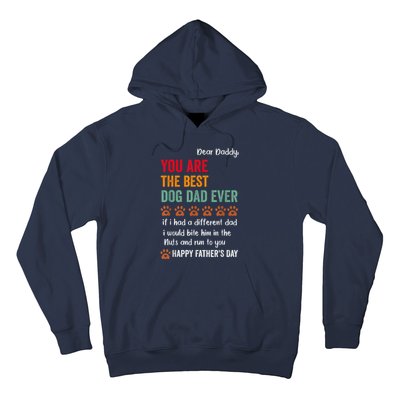 Funny Happy Fathers Day From Dog Treats To Dad Quote Fathers Day Paw Dog Dad Hoodie