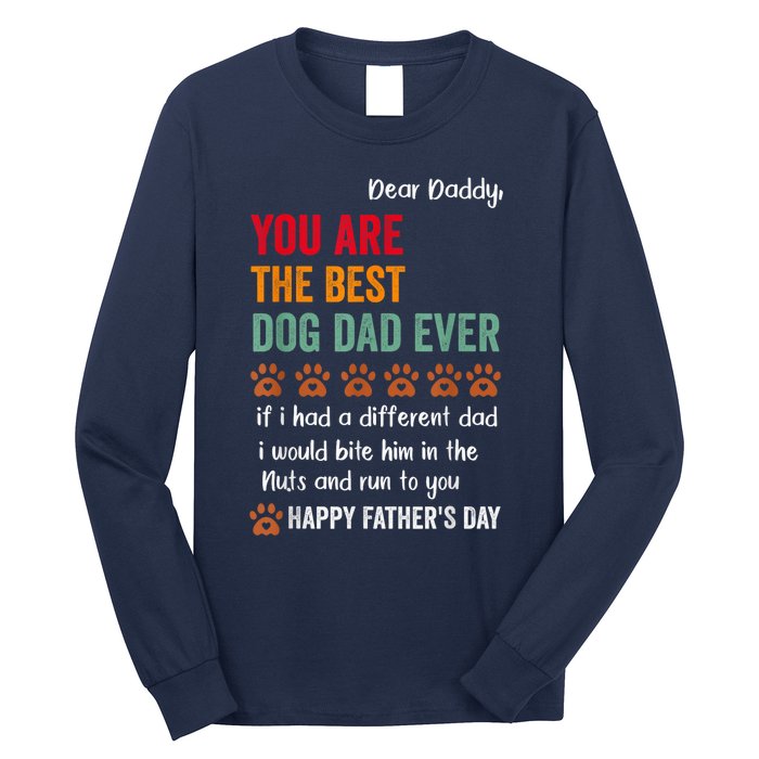 Funny Happy Fathers Day From Dog Treats To Dad Quote Fathers Day Paw Dog Dad Long Sleeve Shirt