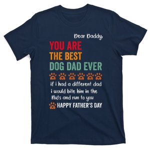 Funny Happy Fathers Day From Dog Treats To Dad Quote Fathers Day Paw Dog Dad T-Shirt